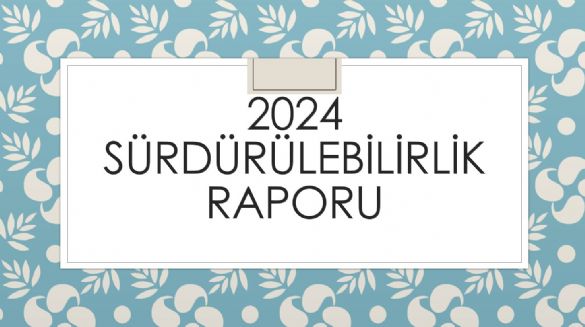 Sürdürülebilirlik Raporu